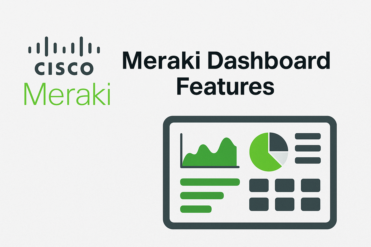 Meraki Labeled Top Meraki Dashboard Tools You Should Be Using – The Networking Nerds